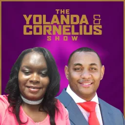 The Yolanda and Cornelius Show Podcast artwork