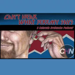 Can't Hear What Jeremy Says Podcast artwork