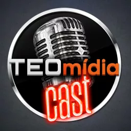 TEOmídia Cast Podcast artwork