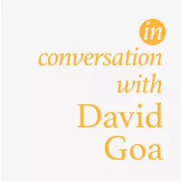 In Conversation with David Goa Podcast artwork