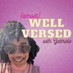 (Almost) Well Versed Podcast artwork