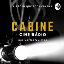 Cabine Cine Rádio Podcast artwork