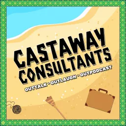 Castaway Consultants: A Survivor Podcast artwork