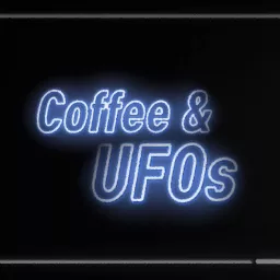 Coffee & UFOs Podcast artwork