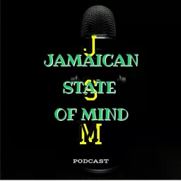 Jamaican State of Mind Podcast artwork