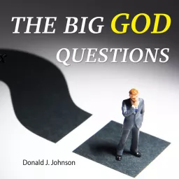 The Big God Questions Podcast artwork