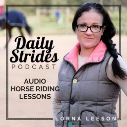 Daily Strides Podcast for Equestrians artwork