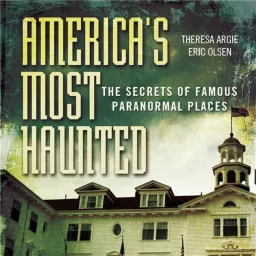 America's Most Haunted Podcast artwork