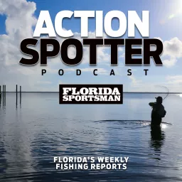 Florida Sportsman Action Spotter Podcast artwork