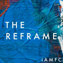 The Reframe Podcast artwork
