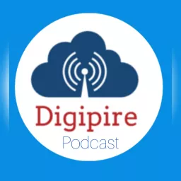 Digipire - Build a Digital Empire Podcast artwork