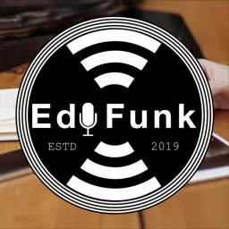 EduFunk Podcast artwork