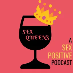 Sex Queens Podcast artwork