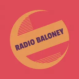 Radio Baloney - The Richie Baloney Show! Podcast artwork