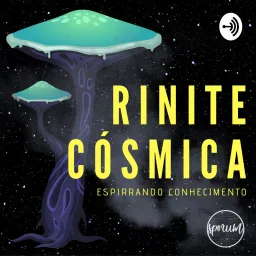 Rinite Cósmica Podcast artwork