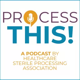 PROCESS THIS!, a Podcast by HSPA artwork