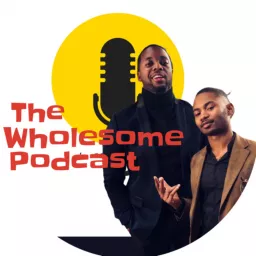 The Wholesome Podcast