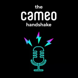 The Cameo Handshake Podcast artwork