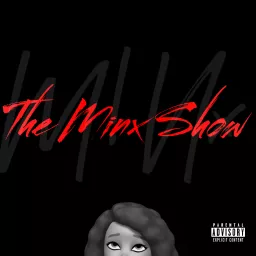 The Minx Show Podcast artwork