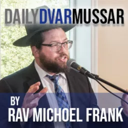 Rabbi Michoel Frank - Dvar Mussar Podcast artwork