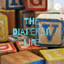 Life In Diapers Podcast artwork