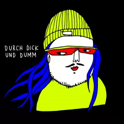 Durch dick und dumm Podcast artwork