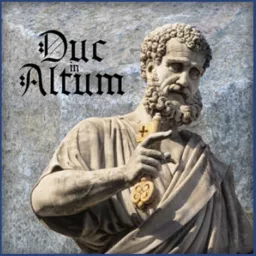 Duc in Altum Podcast artwork