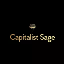 Capitalist Sage Podcast artwork