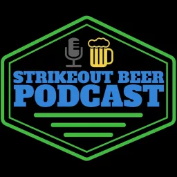 Strikeout Beer Podcast artwork