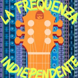 La Frequenza Indiependente Podcast artwork