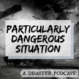 Particularly Dangerous Situation Podcast artwork