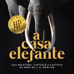 A Casa Elefante Podcast artwork