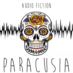 Paracusia Podcast artwork