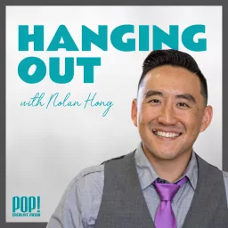 Hanging Out with Nolan Hong Podcast artwork