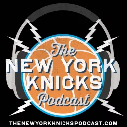 The New York Knicks Show Podcast artwork