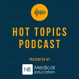 NB Hot Topics Podcast artwork