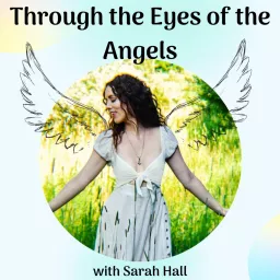 Through the Eyes of the Angels Podcast artwork