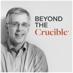 Beyond the Crucible Podcast artwork