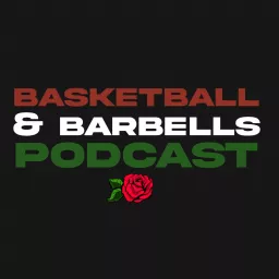 The Basketball&Barbells Podcast artwork