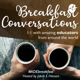 Breakfast Conversations | #ADEbreakfast Podcast artwork