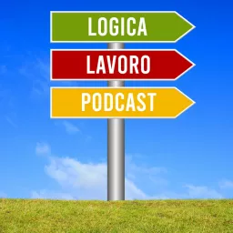 Logica Lavoro Podcast artwork