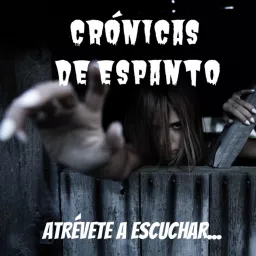 Crónicas de espanto. Podcast artwork