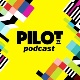 Pilot TV Podcast artwork