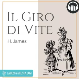 GIRO DI VITE - Audiolibro Podcast artwork