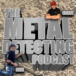 The Metal Detecting Podcast artwork