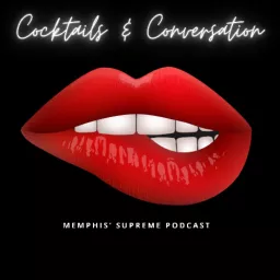 Cocktails & Conversation Podcast artwork