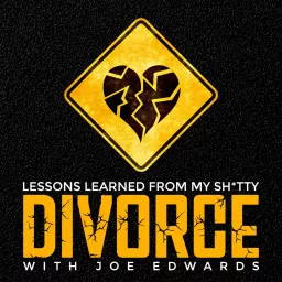 Lessons Learned from my Sh*tty Divorce Podcast artwork