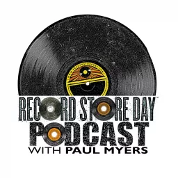 The Record Store Day Podcast with Paul Myers artwork