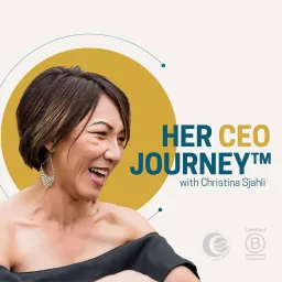 Her CEO Journey™: The Business Finance Podcast for Mission-Driven Women Entrepreneurs artwork