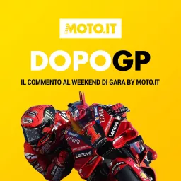 DopoGP MotoGP - Moto.it Podcast artwork